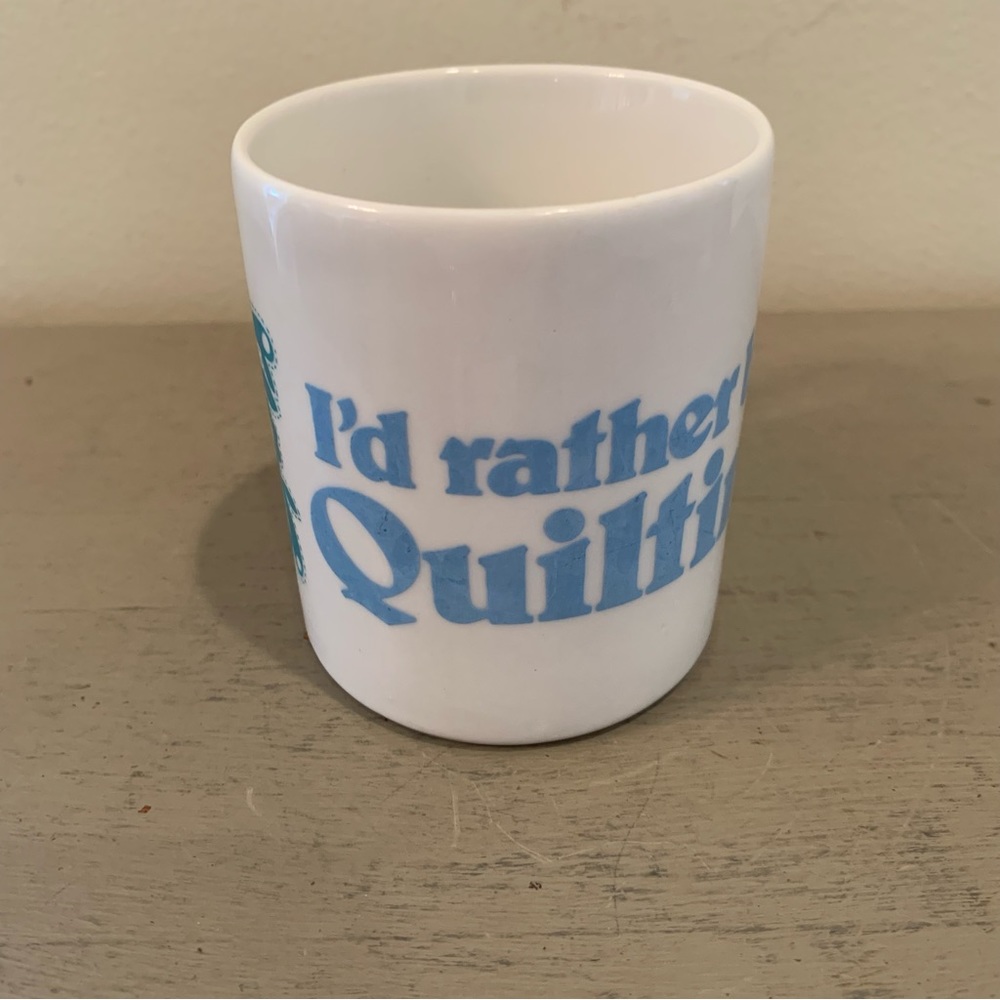VTG 1989 I’d Rather Be Quilting Coffee/Tea Mug